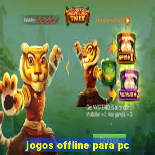 jogos offline para pc
